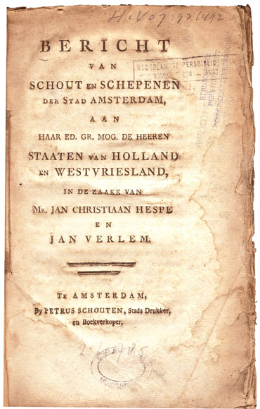 Voorblad van een bericht van schouten en schepenen van de stad Amsterdam aan de Staten van Holland en West-Friesland over een zaak van mr. Jan Christiaan Hespe en Jan Verlem